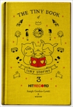 The Tiny Book of Tiny Stories: Volume 3, Gordon-Levitt, Joseph