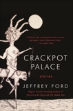 Crackpot Palace: Stories, Ford, Jeffrey