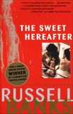 The Sweet Hereafter: A Novel, Banks, Russell