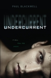 Undercurrent, Blackwell, Paul