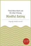 Mindful Eating: A HarperOne Select, Cheung, Lilian & Hanh, Thich Nhat