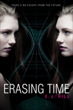 Erasing Time, Hill, C. J.