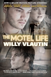 The Motel Life: A Novel, Vlautin, Willy