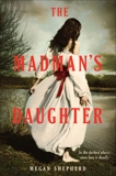 The Madman's Daughter, Shepherd, Megan