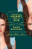 The Lying Game #5: Cross My Heart, Hope to Die, Shepard, Sara