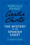 The Mystery of the Spanish Chest, Christie, Agatha