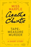 Tape Measure Murder, Christie, Agatha