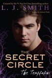 The Secret Circle: The Temptation, Smith, L. J.