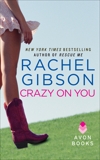 Crazy On You, Gibson, Rachel