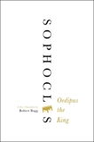 Oedipus the King: A New Translation, Sophocles