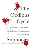 The Oedipus Cycle: A New Translation, Sophocles