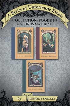 A Series of Unfortunate Events Collection: Books 1-3 with Bonus Material, Snicket, Lemony
