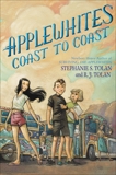 Applewhites Coast to Coast, Tolan, Stephanie S. & Tolan, R. J.