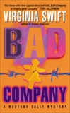 Bad Company, Swift, Virginia