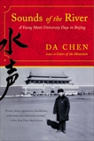 Sounds of the River: A Memoir, Chen, Da