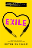 Exile, Emerson, Kevin