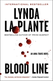 Blood Line: An Anna Travis Novel, La Plante, Lynda