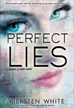 Perfect Lies, White, Kiersten