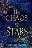 The Chaos of Stars, White, Kiersten