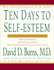 Ten Days to Self-Esteem, Burns, David D.