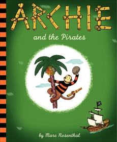 Archie and the Pirates, Rosenthal, Marc