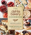 The Dahlia Bakery Cookbook: Sweetness in Seattle, Douglas, Tom