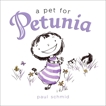 A Pet for Petunia, Schmid, Paul