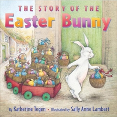 The Story of the Easter Bunny, Tegen, Katherine