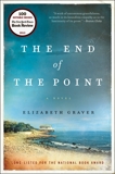 The End of the Point: A Novel, Graver, Elizabeth