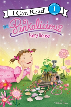 Pinkalicious: Fairy House, Kann, Victoria