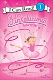 Pinkalicious: Tutu-rrific, Kann, Victoria