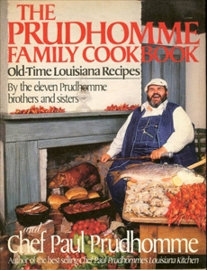 The Prudhomme Family Cookbook, Prudhomme, Paul