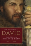 The Historical David: The Real Life of an Invented Hero, Baden, Joel