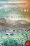 The Orchardist: A Novel, Coplin, Amanda