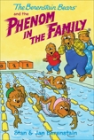 The Berenstain Bears Chapter Book: The Phenom in the Family, Berenstain, Stan & Berenstain, Jan