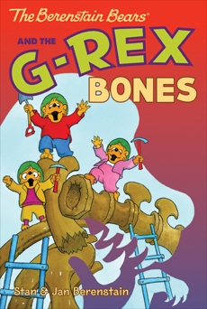 The Berenstain Bears Chapter Book: The G-Rex Bones, Berenstain, Stan & Berenstain, Jan