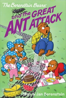 The Berenstain Bears Chapter Book: The Great Ant Attack, Berenstain, Stan & Berenstain, Jan