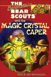 The Berenstain Bears Chapter Book: The Magic Crystal Caper, Berenstain, Stan & Berenstain, Jan