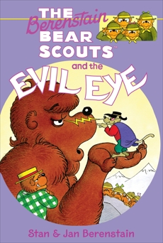 The Berenstain Bears Chapter Book: The Evil Eye, Berenstain, Stan & Berenstain, Jan