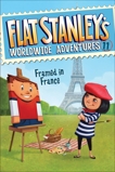 Flat Stanley's Worldwide Adventures #11: Framed in France, Brown, Jeff