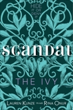 The Ivy: Scandal, Onur, Rina & Kunze, Lauren