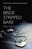 The Bride Stripped Bare: A Novel, Gemmell, Nikki