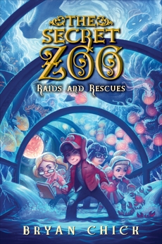 The Secret Zoo: Raids and Rescues, Chick, Bryan