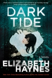 Dark Tide: A Novel, Haynes, Elizabeth