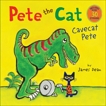 Pete the Cat: Cavecat Pete, Dean, Kimberly & Dean, James