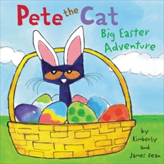 Pete the Cat: Big Easter Adventure, Dean, Kimberly & Dean, James