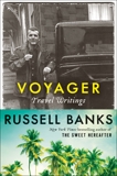 Voyager: Travel Writings, Banks, Russell
