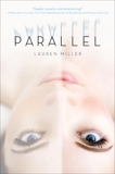 Parallel, Miller, Lauren