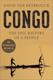 Congo: The Epic History of a People, Van Reybrouck, David