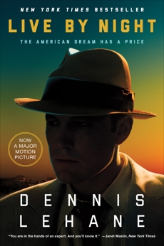 Live by Night: A Novel, Lehane, Dennis